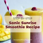 Sonic Sunrise Smoothie Recipe