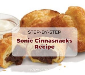 Sonic Cinnasnacks Recipe